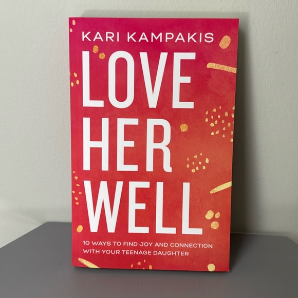 Other - New Love her well book by Kari Kampakis